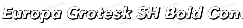 Europa Grotesk SH Bold Condensed字体转换